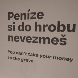 Peníze si do hrobu nevezmeš - exkurze 8. A