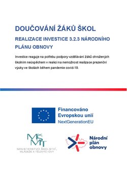 Doučování žáků škol realizace investice 3.2.3 NÁRODNÍHO PLÁNU OBNOVY